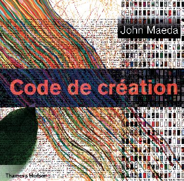 Code de création: John Maeda